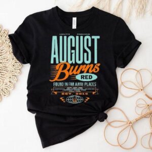 Lancaster X Pennsylvania August Burns Red Found In Far Away Places Shirt