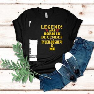 Legends Are Born In December Tyler Joseph Tshirt