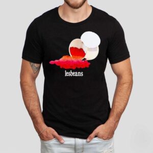 Lesbeans Tshirt
