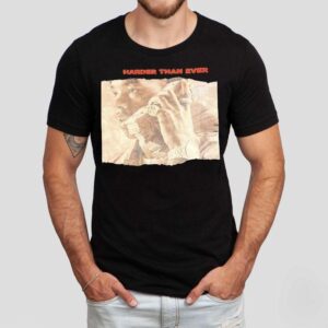 Lil Baby Harder Than Ever Shirt