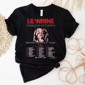 Lil Wayne Tha Carter Vi Tour 2025 Built On 20+ Years Of Carter Classics With Tyga In North America Tour Dates Shirt