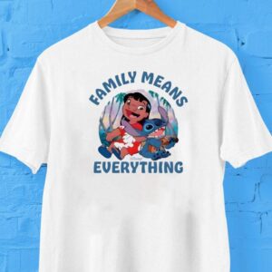 Lilo And Stitch Family Means Everything Tropical Disney Vacation Shirt