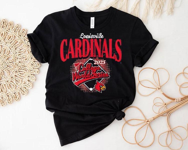 Louisville Cardinals Baseball 2025 College World Series Shirt Louisville Cardinals Baseball 2025 College World Series Shirt