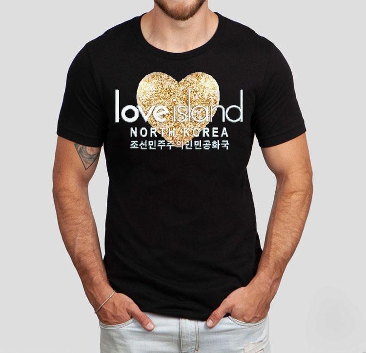 Love Island North Korea Heart Shirt Love Island North Korea Heart Shirt