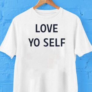 Love Yo Self Shirt