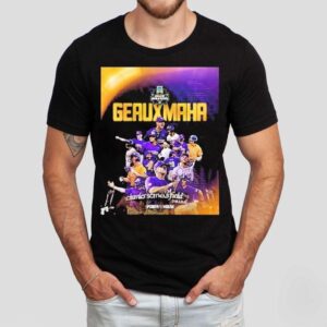 Lsu Tigers Ncaa 2025 College World Series Omaha Geauxmaha Shirt