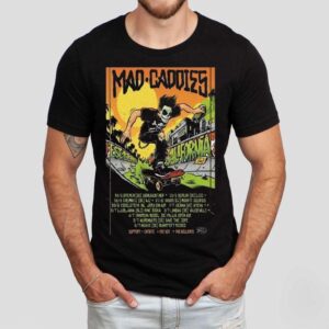 Mad Caddies California Summer 2025 Tour Europe Dates Shirt