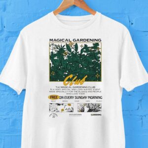 Magical Gardening Club Free On Every Sunday Morning Shirt