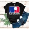 Major League Dad Father’s Day Shirt