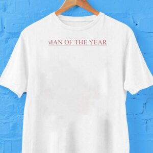Man Of The Year Shirt