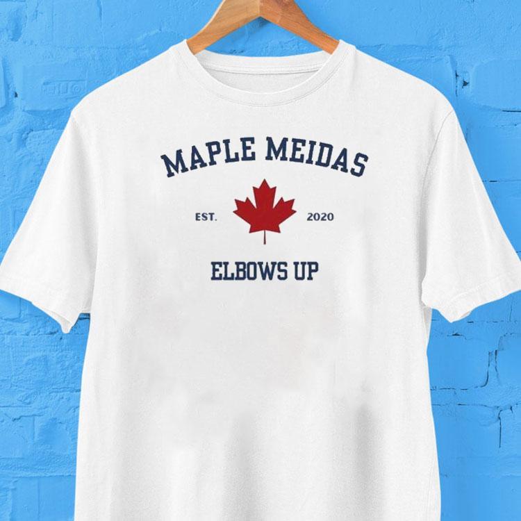 Maple Meidas Elbows Up Est 2020 Canadian Made Shirt Maple Meidas Elbows Up Est 2020 Canadian Made Shirt
