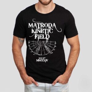 Matroda Kinetic Field May 19th Sin City Shirt
