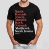Matthew And Plaza Suite Sam Karen Jesse Muriel Roy And Normal Names Shirt