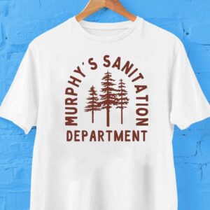 Maybe Murphy Murphy’s Sanitation Department Shirt