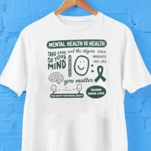 Mental Health Month Talk About Your Mental Health Talk Saves Lives Happiness Project Shirt