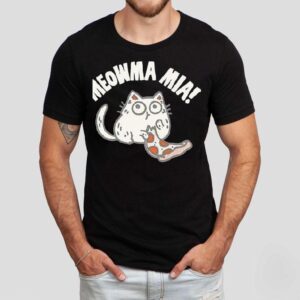 Meowma Mia Pizza Tshirt