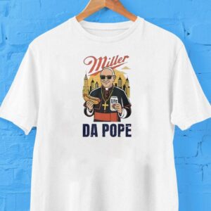 Miller Da Pope Leo Xiv Hotdog Tshirt