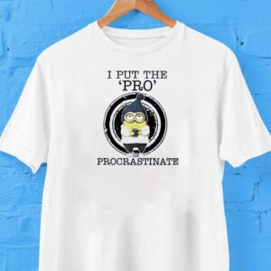 Minion Drink Coffee I Put The Pro Procrastinate Shirt
