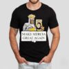Monty Python Make Mercia Great Again Shirt
