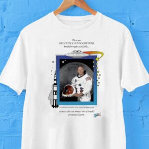 Neil Armstrong Ufo There Are Great Ideas Undiscovered Breakthroughs Available To Those Who Can Remove One Of Truth’s Protective Layers Shirt