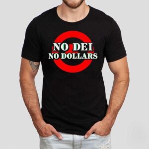 No Dei No Dollars Shirt
