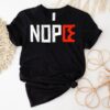 No Kings Nope Protest Sign Horizontal Shirt