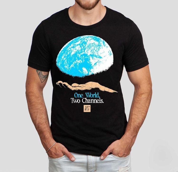 Nts One World Two Channels Hand World Earth Shirt Nts One World Two Channels Hand World Earth Shirt