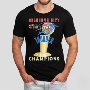 Oklahoma City Thunder Finals 2025 Champions Shirt Oklahoma City Thunder Finals 2025 Champions Shirt