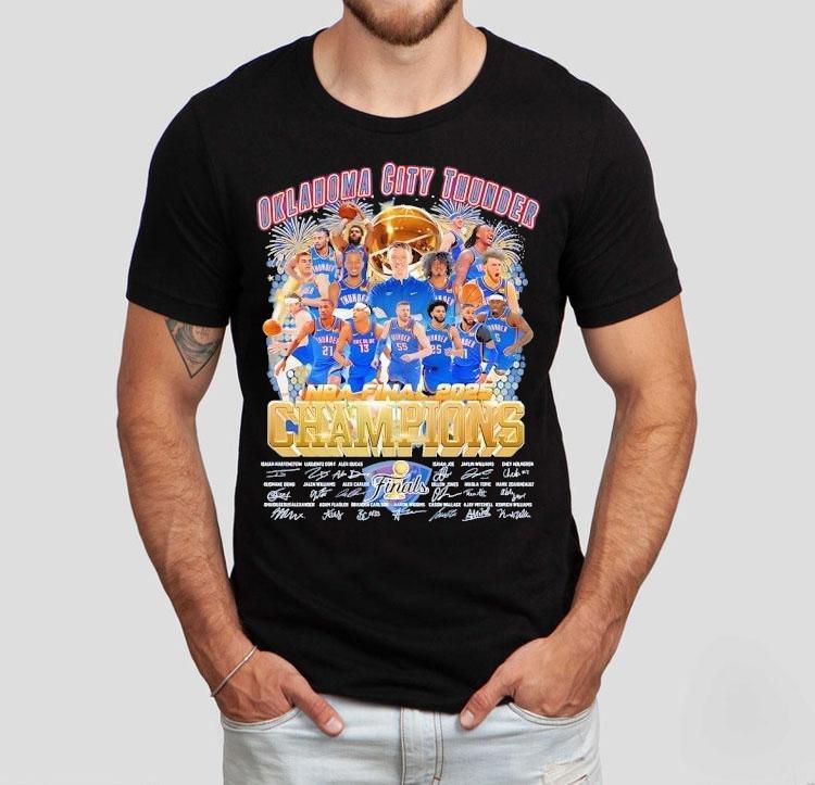 Oklahoma City Thunder Nba Final Champions 2025 Signatures Shirt Oklahoma City Thunder Nba Final Champions 2025 Signatures Shirt