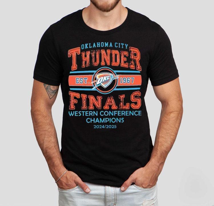 Oklahoma Thunder Western Conference Champions 2024-2025 Shirt Oklahoma Thunder Western Conference Champions 2024-2025 Shirt