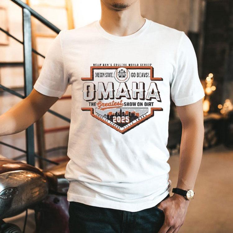 Oregon State Beavers Go Beavs Ncaa Men’s College World Series The Greatest Show On Dirt 2025 Shirt Oregon State Beavers Go Beavs Ncaa Men’s College World Series The Greatest Show On Dirt 2025 Shirt