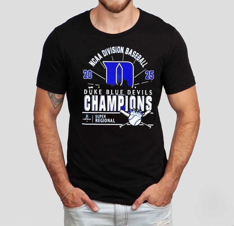 Original Duke Blue Devils Ncaa Division Baseball 2025 Champions Regional Skyline Shirt Original Duke Blue Devils Ncaa Division Baseball 2025 Champions Regional Skyline Shirt