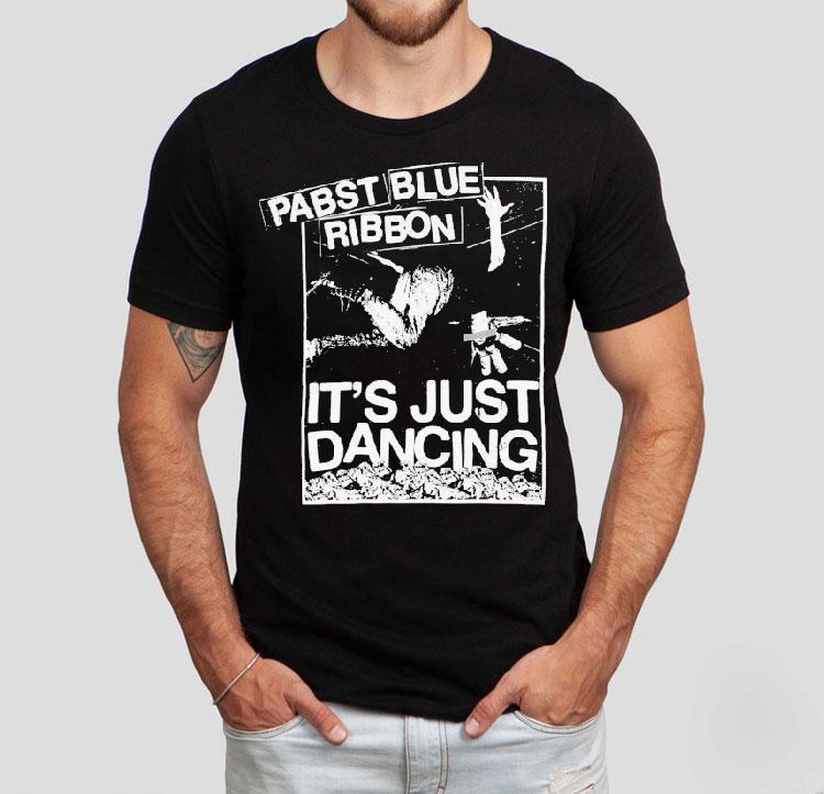 Pabst Blue Ribbon It’s Just Dancing Danceteria Shirt Pabst Blue Ribbon It’s Just Dancing Danceteria Shirt