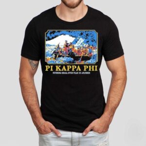 Pi Kappa Phi Nothing Shall Ever Tear Us Asunder Shirt