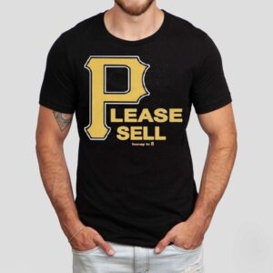 Pittsburgh Pirates Please Sell Honey Tv Shirt Pittsburgh Pirates Please Sell Honey Tv Shirt