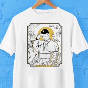 Pope Leo Xiv Chicago White Sox God’s Favorite Sox Fan Shirt Pope Leo Xiv Chicago White Sox God’s Favorite Sox Fan Shirt