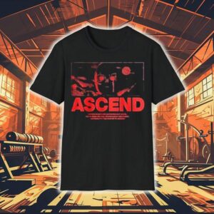 Ray Volpe Ascend There’s Something Happening Out There You’ve Seen The Rise You’ve Heard The Legend But Now It’s Time For Him To Ascend Shirt
