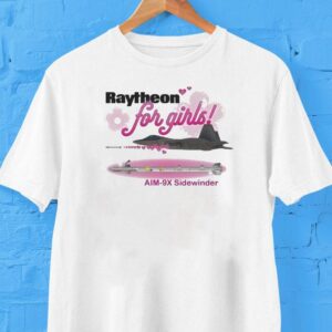 Raytheon For Girls! Aim 9x Sidewinder Shirt