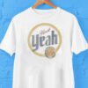 Ross Smith Heck Yeah A True Unrated Beer Shirt
