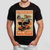 Ross Smith If You’re Not First You’re Last Shirt