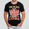 San Francisco 49ers Yes I’m Old But I Saw Back 2 Back Super Bowl Champions 1988 1989 Signatures Shirt