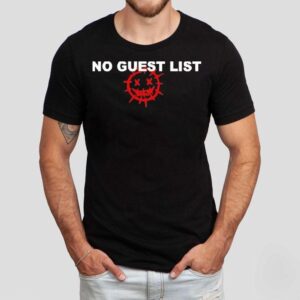San Pacho No Guest List Shirt San Pacho No Guest List Shirt