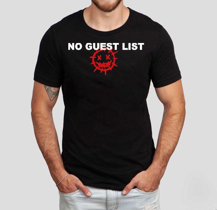 San Pacho No Guest List Shirt San Pacho No Guest List Shirt