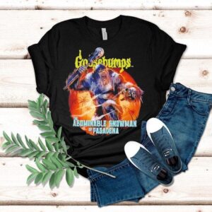 Sasquatch Goosebumps The Abominable Snowman Of Pasadena Shirt