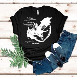 Savage Gasp I Walked This Earth Without You And I Was Last Until I Found You You Make This Afterlife Worth Living Even Ghosts Deserve To Not Feel Empty Bat Shirt Savage Gasp I Walked This Earth Without You And I Was Last Until I Found You You Make This Afterlife Worth Living Even Ghosts Deserve To Not Feel Empty Bat Shirt