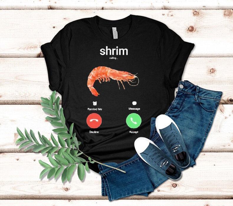 Shrim Phone Call Shirt Shrim Phone Call Shirt