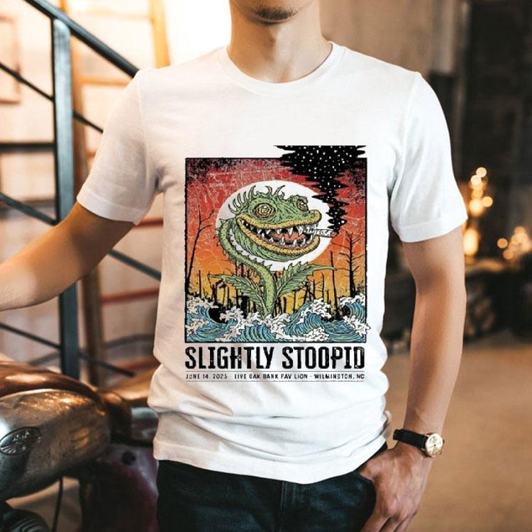 Slightly Stoopid June 14 2025 Tour Wilmington, Nc Shirt Slightly Stoopid June 14 2025 Tour Wilmington, Nc Shirt