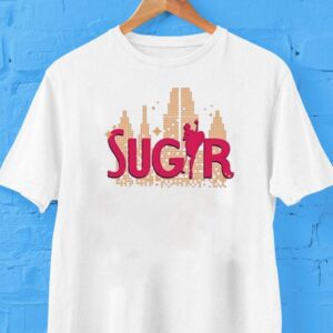 Some Like It Hot Sugar Shirt