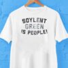 Soylent Green Is People Shirt