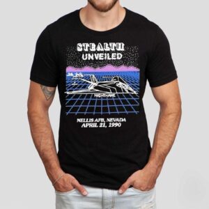 Stealth Unveiled Nighthawk Nellis Afb Nevada April 21 1990 Shirt